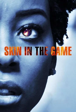 watch free Skin in the Game hd online