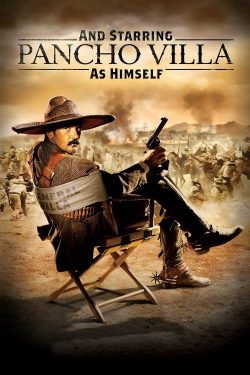 watch free And Starring Pancho Villa as Himself hd online