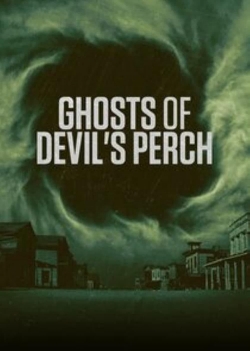 watch free Ghosts of Devil's Perch hd online