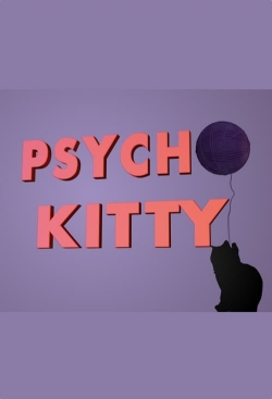 watch free Psycho Kitty hd online