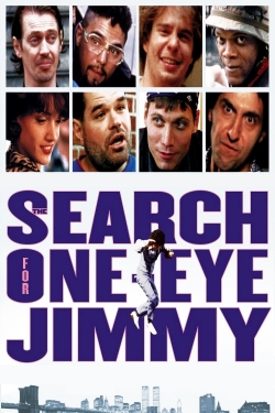 watch free The Search for One-eye Jimmy hd online