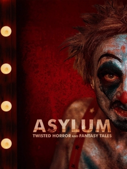 watch free ASYLUM: Twisted Horror and Fantasy Tales hd online