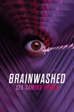 watch free Brainwashed: Sex-Camera-Power hd online