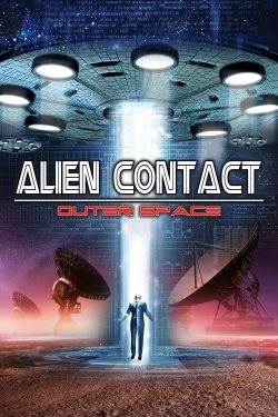 watch free Alien Contact: Outer Space hd online