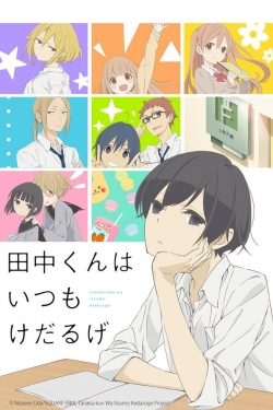 watch free Tanaka-kun is Always Listless hd online