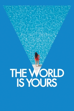 watch free The World Is Yours hd online