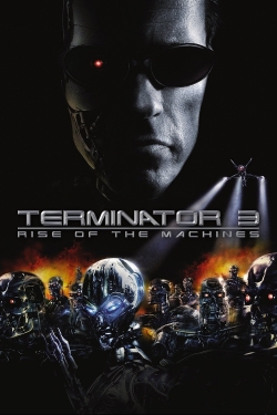 watch free Terminator 3: Rise of the Machines hd online