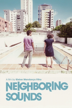 watch free Neighboring Sounds hd online