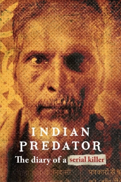 watch free Indian Predator: The Diary of a Serial Killer hd online