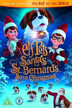 watch free Elf Pets: Santa's St. Bernards Save Christmas hd online
