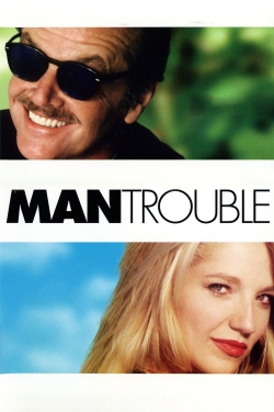 watch free Man Trouble hd online