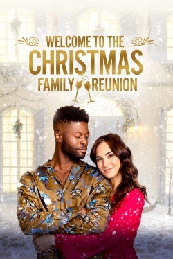 watch free Welcome to the Christmas Family Reunion hd online