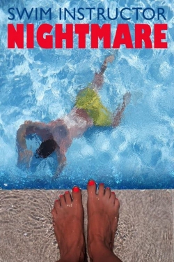 watch free Swim Instructor Nightmare hd online