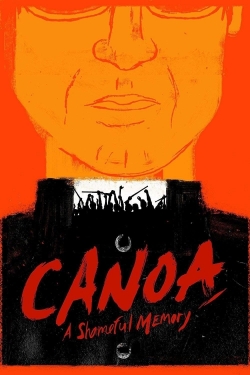 watch free Canoa: A Shameful Memory hd online