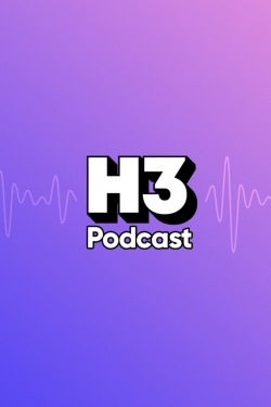 watch free H3 Podcast hd online