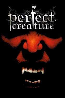 watch free Perfect Creature hd online