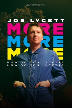 watch free Joe Lycett: More, More, More! How Do You Lycett? How Do You Lycett? hd online