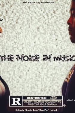 watch free The Noise in Music hd online