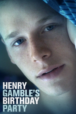 watch free Henry Gamble's Birthday Party hd online