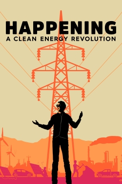 watch free Happening: A Clean Energy Revolution hd online