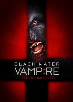 watch free The Black Water Vampire hd online