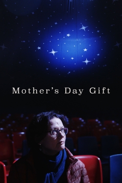 watch free Mother's Day Gift hd online