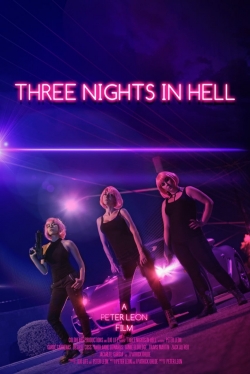 watch free Three Nights in Hell hd online