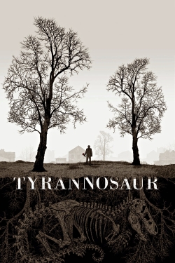 watch free Tyrannosaur hd online