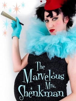 watch free The Marvelous Mrs. Shenkman hd online