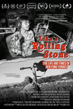 watch free Like A Rolling Stone: The Life & Times of Ben Fong-Torres hd online