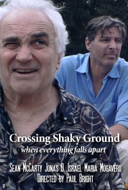 watch free Crossing Shaky Ground hd online