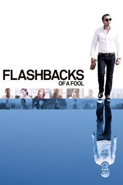 watch free Flashbacks of a Fool hd online