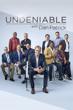 watch free Undeniable with Dan Patrick hd online