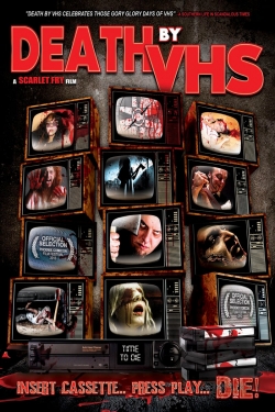 watch free Death by VHS hd online