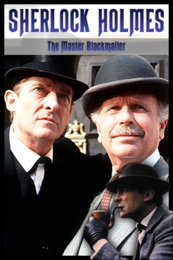 watch free Sherlock Holmes: The Master Blackmailer hd online