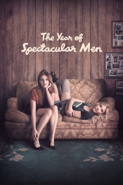 watch free The Year of Spectacular Men hd online