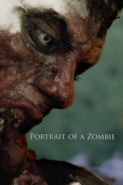 watch free Portrait of a Zombie hd online