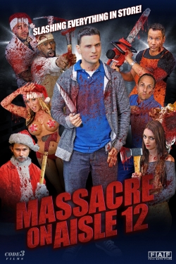 watch free Massacre on Aisle 12 hd online