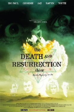 watch free The Death and Resurrection Show hd online