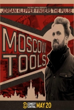 watch free Jordan Klepper Fingers the Pulse: Moscow Tools hd online