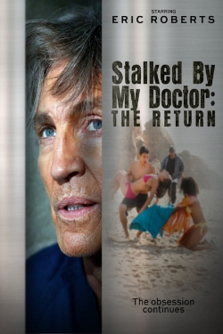 watch free Stalked by My Doctor: The Return hd online