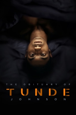 watch free The Obituary of Tunde Johnson hd online