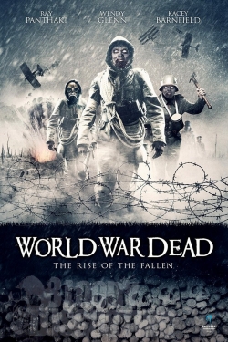 watch free World War Dead: Rise of the Fallen hd online