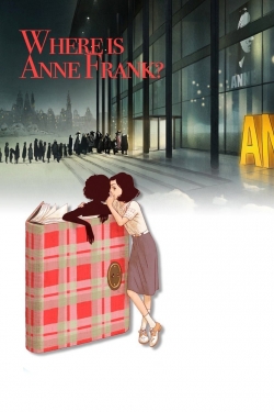 watch free Where Is Anne Frank hd online