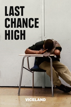 watch free Last Chance High hd online