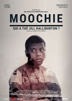 watch free Moochie : Qui a tué Jill Halliburton ? hd online