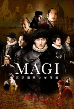 watch free MAGI The Tensho Boys' Embassy hd online