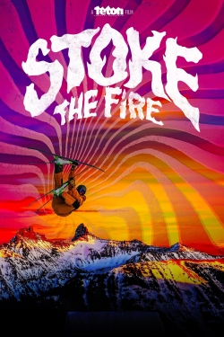 watch free Stoke the Fire hd online