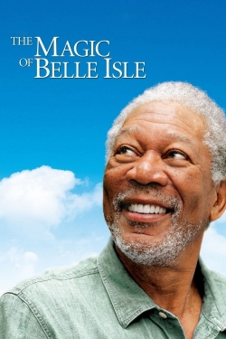 watch free The Magic of Belle Isle hd online