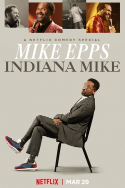 watch free Mike Epps: Indiana Mike hd online